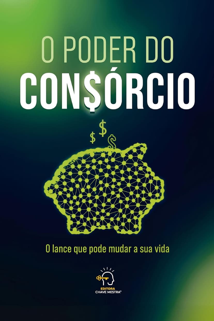 Capa do livro O Poder do Consórcio, com participação de Leonardo Chagas